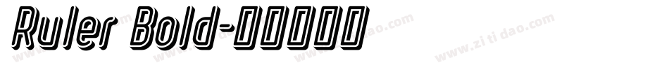 Ruler Bold字体转换